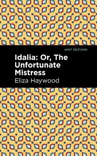 Eliza Haywood Idalia (Paperback) Mint EditionsAnother great item from Rarewaves USA | Free delivery!