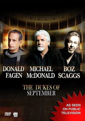 The Dukes of September Live (DVD) Dukes of September Donald Fagen Boz Scaggs