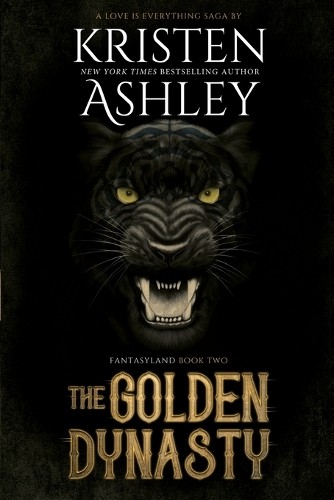 Kristen Ashley The Golden Dynasty (Paperback) FantasylandAnother great item from Rarewaves USA | Free delivery!