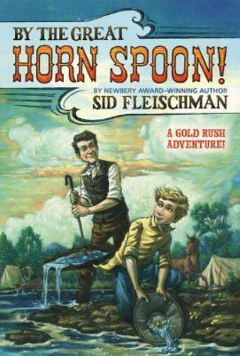 By the Great Hornspoon!, USED-Very Good, Sid Fleischman