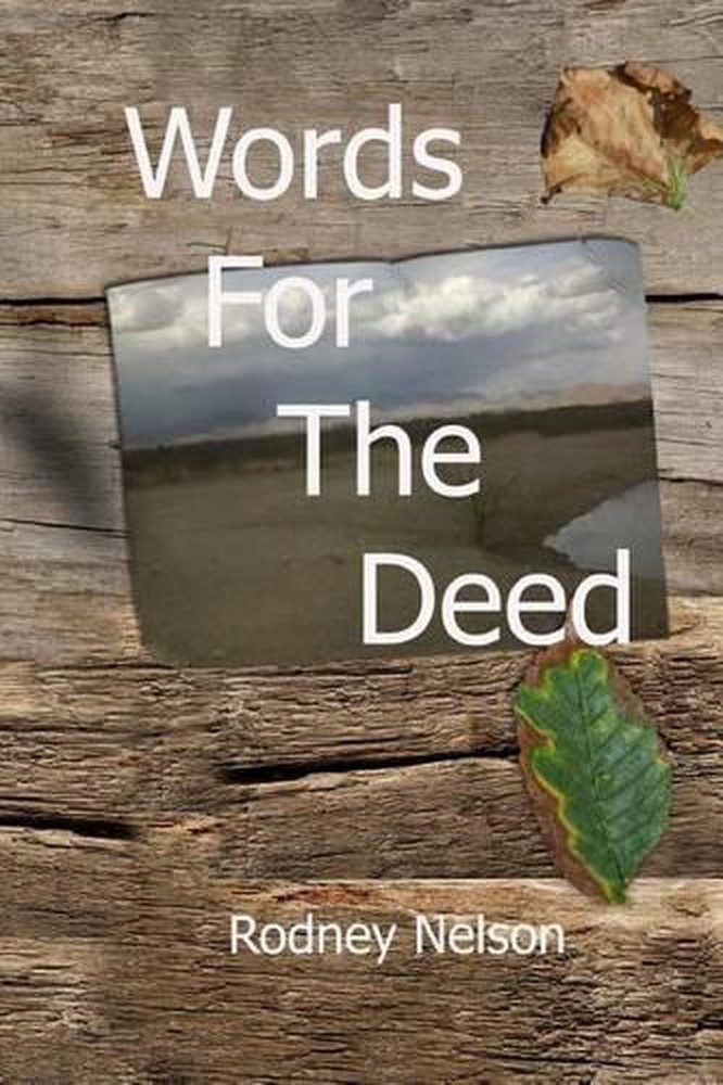 Words For The Deed by Rodney Nelson (English) Paperback Book