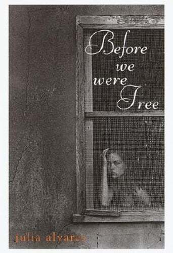 Before We Were Free by Julia Alvarez: Used