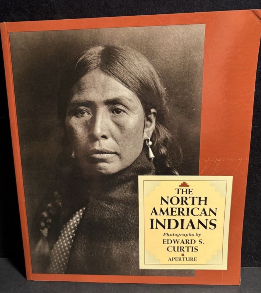 The North American Indians A Selection of Photographs Edward S. Curtis Paperback