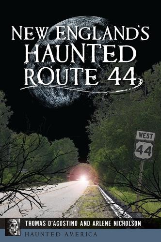 Thomas D'Agostino Arlene Nich New England's Haunted Rou (Paperback) (UK IMPORT)All Tariffs and Duties included - no additional charges