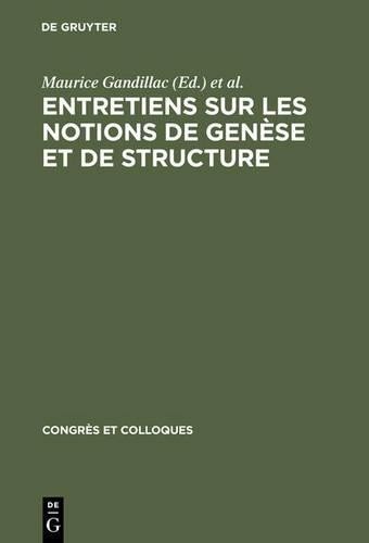 Entretiens Sur Les Notions de Genèse Et de Structure (Hardback)