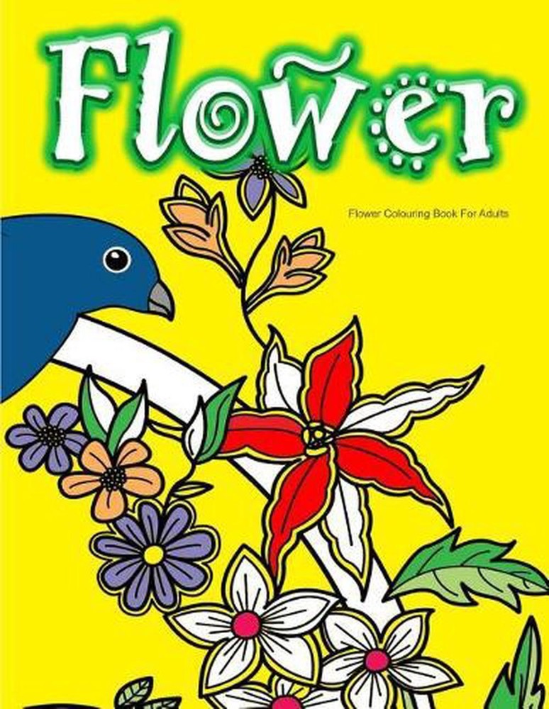 Flower Colouring Book For Adults by Colouring Books for Adults (English) Paperba