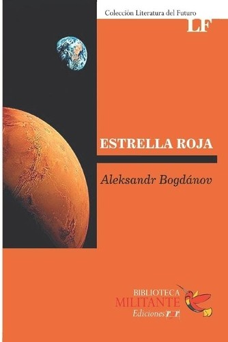 Aleksandr Bogdánov Estrella Roja (Paperback)Another great item from Rarewaves USA | Free delivery!