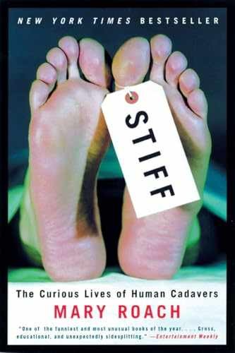 Stiff: The Curious Lives of Human - Hardcover, by Roach Mary - Very Good b