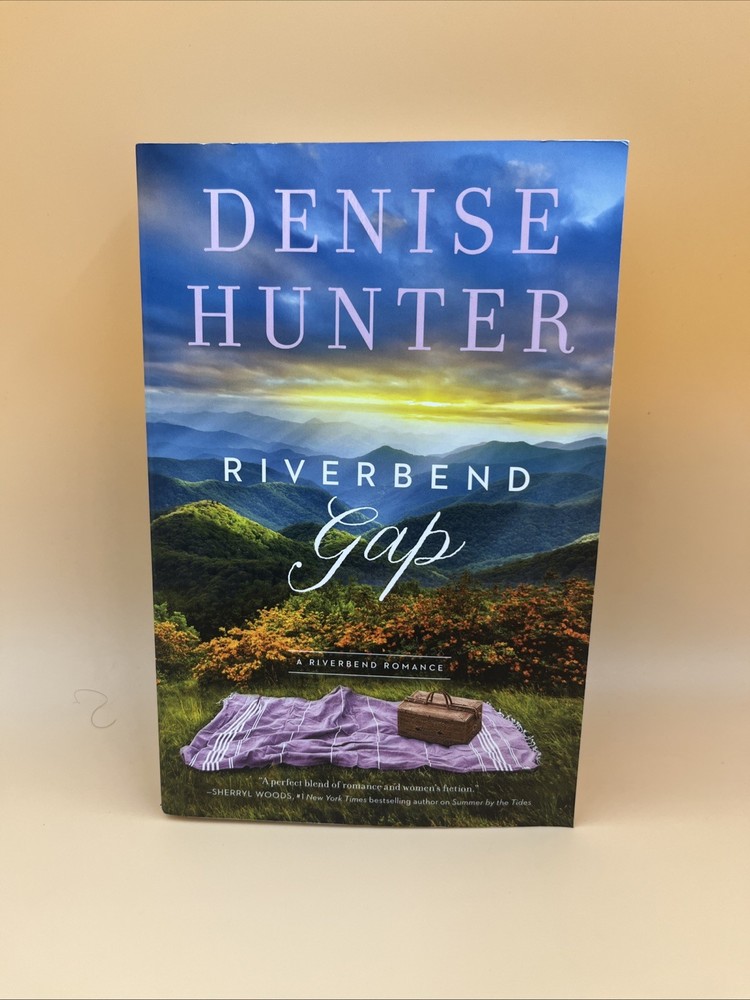 Riverbend Gap Denise Hunter Christian Romance Novel Book