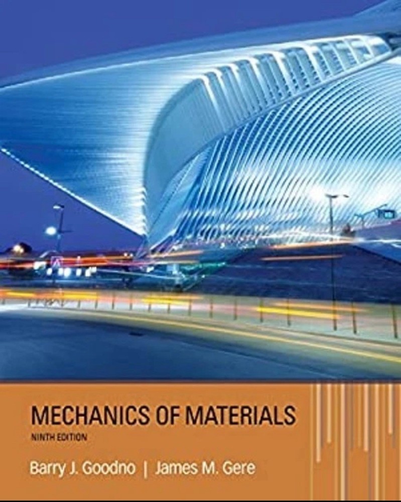 Mechanics of Materials Hardcover Barry J., Goodno, James M. Gere