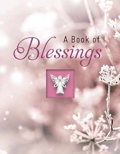 A Book of Blessings - Hardcover, by Publications International Ltd. - Very Good