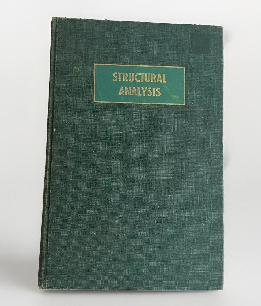 Structural Analysis, 1960 First Edition, Jack C. McCormac Civil Engineering Text