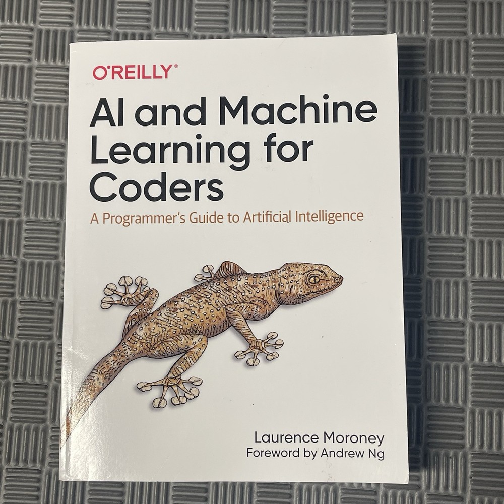 AI and Machine Learning for Coders: A Programmer's Guide to Artificial Intellige