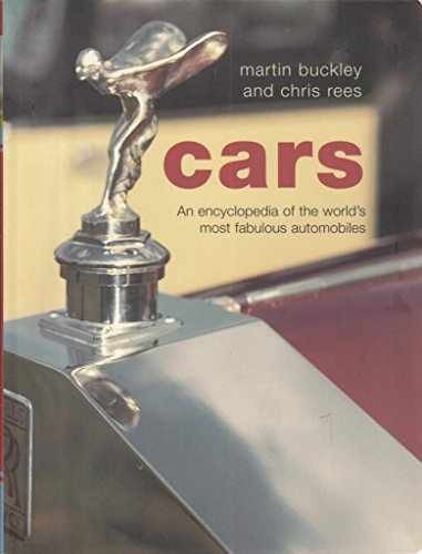 Cars: An encyclopedia of the - Paperback, by Martin Buckley; Chris - Very Good