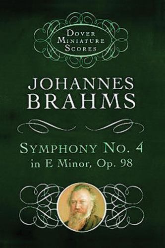 Symphony No. 4 in E Minor, Op. 98, Paperback by Brahms, Johannes, Used Good C...