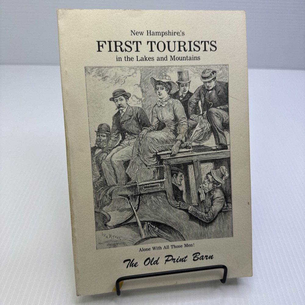 New Hampshire First Tourists in the Lakes and Mountains PB History Travel