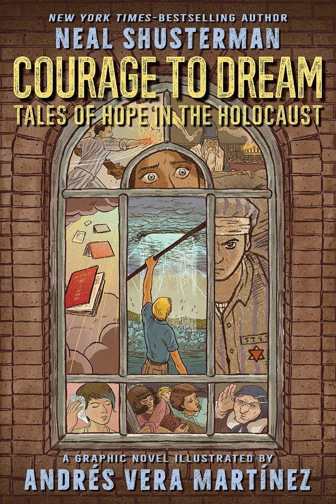 Courage to Dream: Tales of Hope in the Holocaust by Shusterman