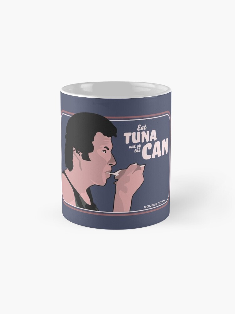 Eat Tuna Out Of The Can Coffee Mug 11 Oz, 15 Oz Neil Breen Mug, Double Down Mug