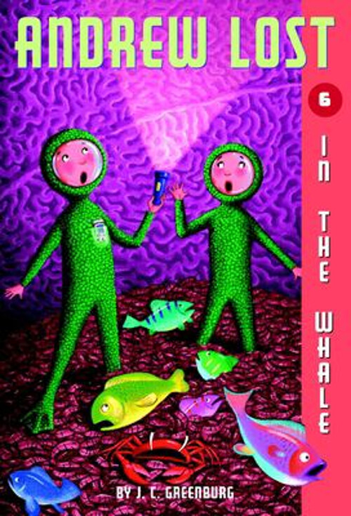Andrew Lost #6: in the Whale Paperback J. C. Greenburg