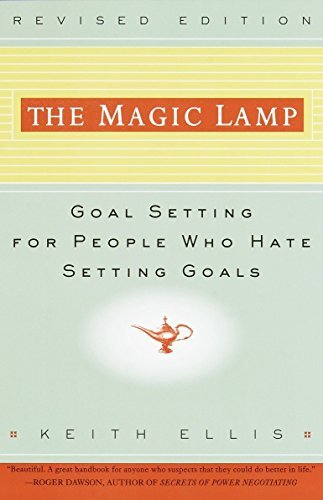 Magic Lamp: Goal Setting for People Who Ha..., K. Ellis