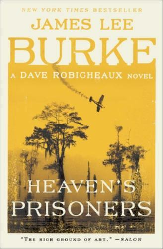 Heaven's Prisoners by James Lee Burke (2002, Trade Paperback)