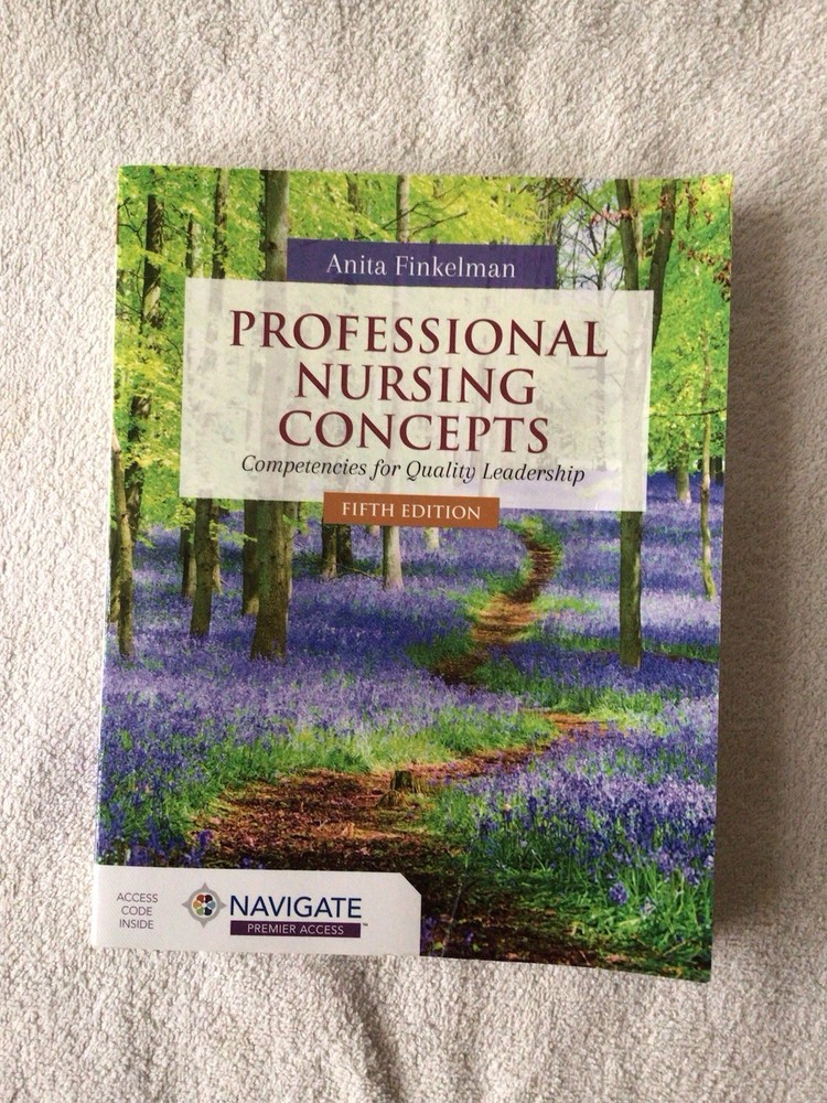Professional Nursing Concepts, 5th Edition, 2023 Paperback, by Finkelman Anita