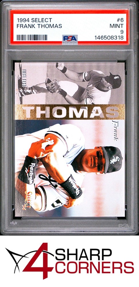 1994 Select #6 Frank Thomas White Sox Hof Psa 9Price points for all collectors!