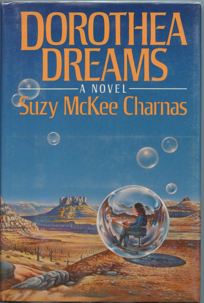 Fiction: DOROTHEA DREAMS by Suzy McKee Charnas. 1986.  Signed 1st edition.