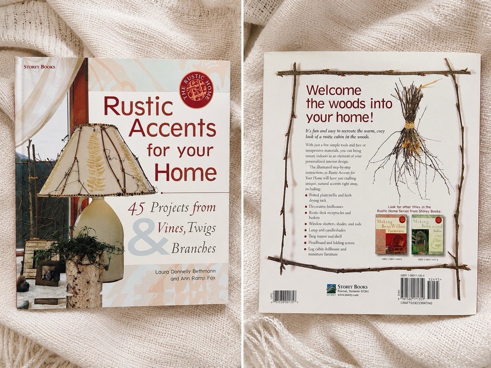 1999 Rustic Accents for Your Home Cottagecore Cabin DIY Craft Book HC Y2K