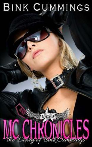 MC Chronicles: The Diary of Bink Cummings Vol 1 by Cummings, Bink, Brand New,...