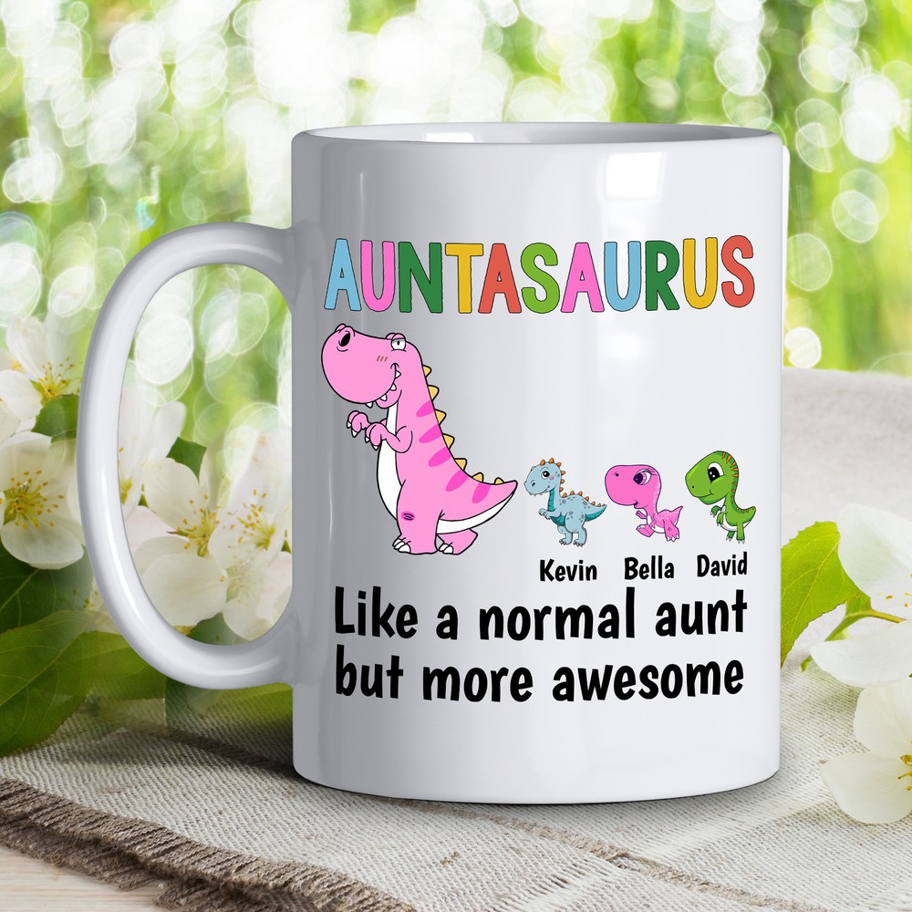 Personalized Auntasaurus Like A Normal Aunt But More Awesome Funny Gift For Aunt