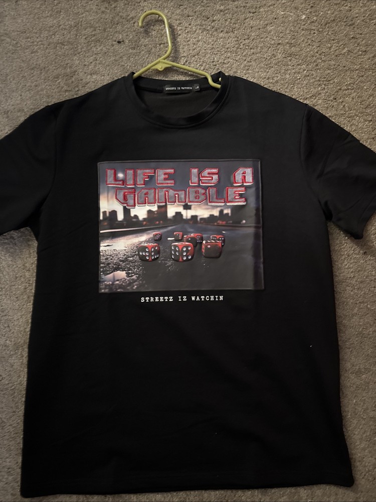 Brand New Without Tags Men’s Streetz Iz Watchin Life Is A Gamble Shirt