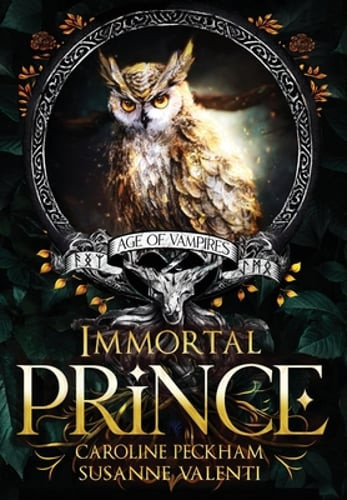 Immortal Prince by Caroline Peckham: New