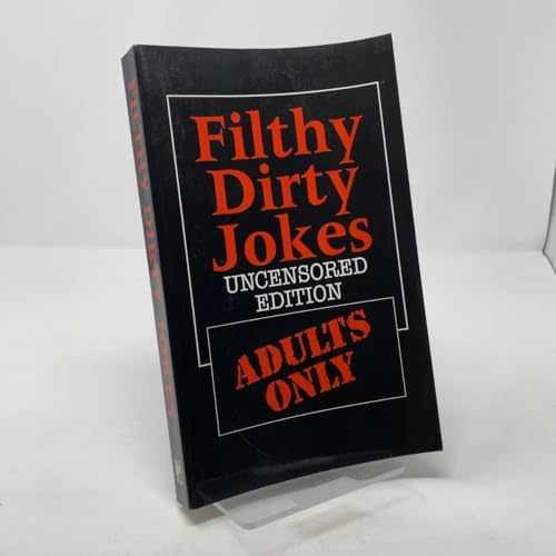 Filthy Dirty Jokes: Uncensored - Paperback, by Platinum Press - Very Good x
