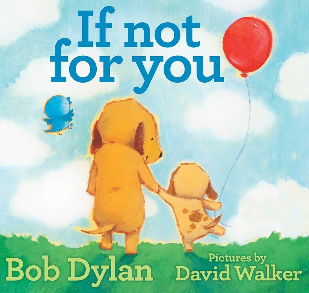 If Not for You by Dylan