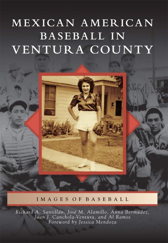 NEW Arcadia Publishing Mexican American Baseball in Ventura County, CA 978146711