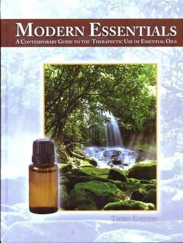 Modern Essentials: A Contemporary Guide to Therapeutic Use of Essenti - GOOD