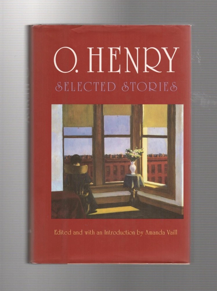 O. HENRY SELECTED STORIES edited by Amanda Vaill (HC 1994)Book of the Month Club