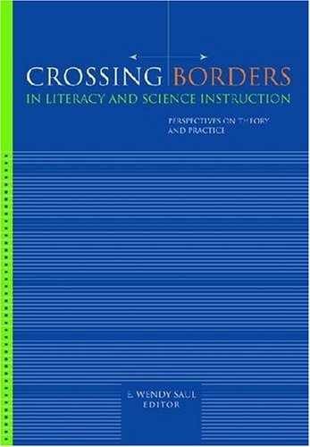 Crossing Borders in Literacy and - Paperback, by E. Wendy Saul - Very Good