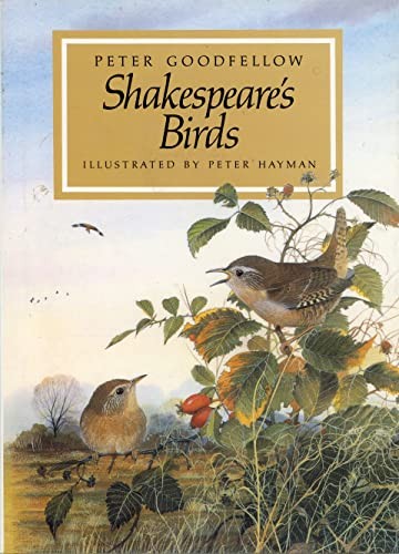 Shakespeare's Birds by Peter Goodfellow Book The Fast Free Shipping