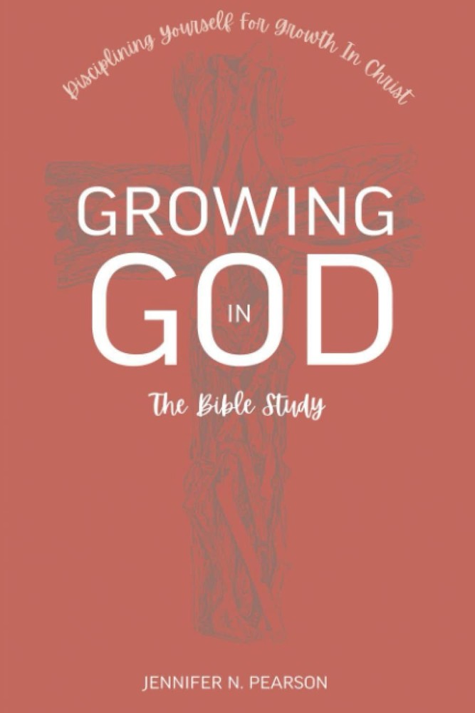 Growing in God: The Bible Study