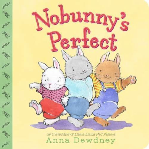 Nobunny's Perfect by Dewdney, Anna, Acceptable Book