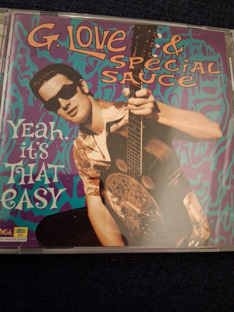 G Love special sauce Yeah its that easy cd