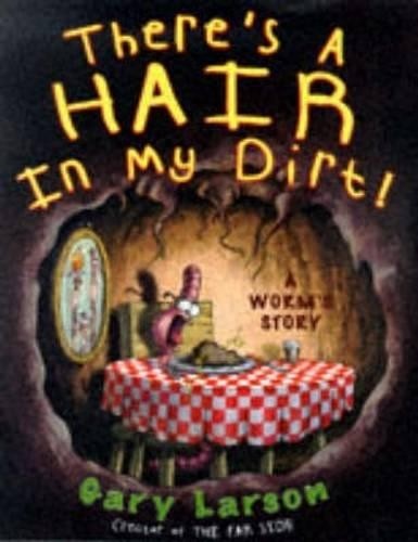 There's A Hair In My Dirt: A Worm's Story by Larson, Gary Hardback Book The FastFREE US DELIVERY | ISBN: 0316645192 | Quality Books