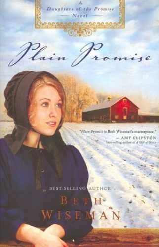 Plain Promise, A Daughters Of The - Paperback, by Beth Wiseman - Very Good