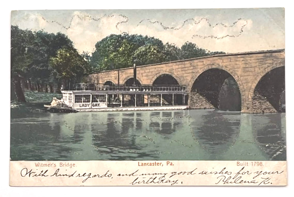 Lancaster PA Witmer’s Bridge Lady Gay Boat Postcard Built 1798