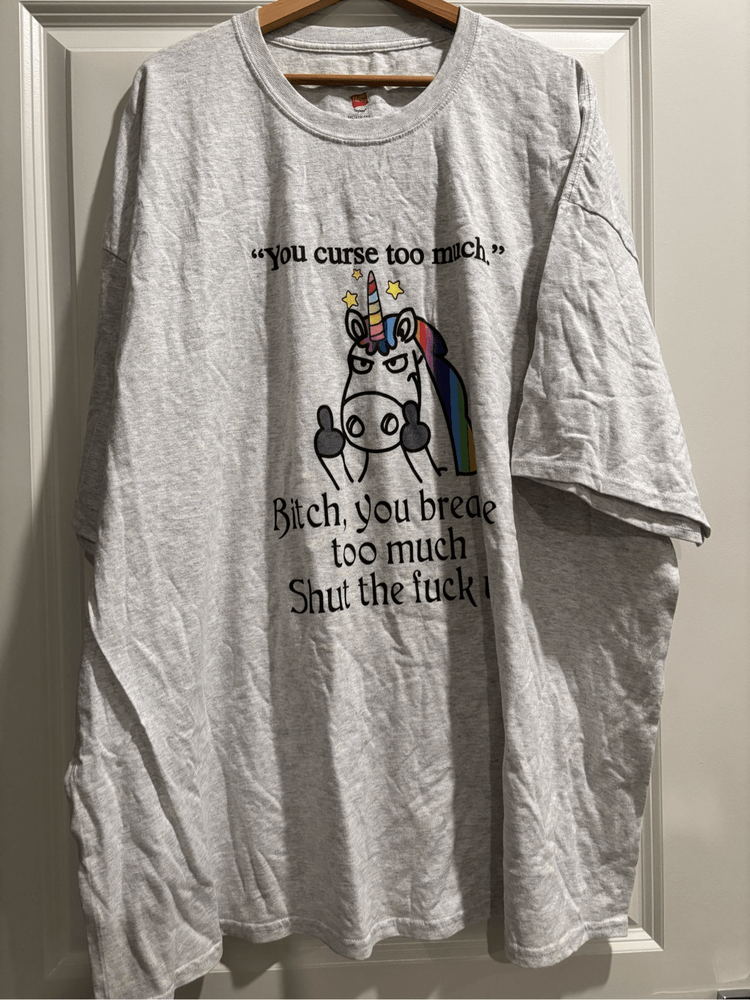 You Curse Too Much T-shirt size 4XL