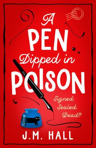 Pen Dipped in Poison, Paperback by Hall, J. M., Brand New, Free shipping in t...