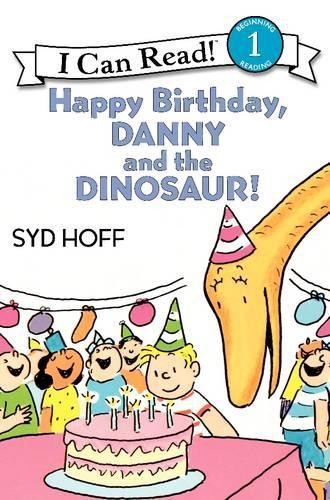 Syd Hoff Happy Birthday, Danny and the Dinosaur! (Paperback) I Can Read Level 1Another great item from Rarewaves USA | Free delivery!
