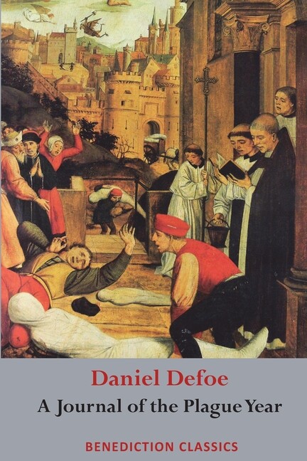 A Journal Of The Plague Year